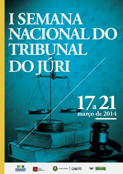 CNJ mobiliza tribunais para a I Semana Nacional do Tribunal do Júri